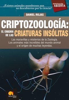 CRIPTOZOOLOGÍA: EL ENIGMA DE LAS CRIATURAS INSÓLITAS