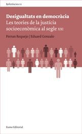 DESIGUALTATS EN DEMOCRACIA -LES TEORIES DE LA JUSTICIA SOCIO