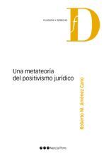 METATEORIA DEL POSITIVISMO JURIDICO,UNA