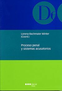 PROCESO PENAL Y SISTEMAS ACUSATORIOS