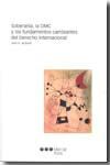 SOBERANÍA, LA OMC Y LOS FUNDAMENTOS CAMBIANTES DEL DERECHO INTERNACIONAL