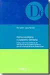 POLÍTICA ECOLÓGICA Y PLURALISMO TERRITORIAL							ENSAYO SOBRE LOS PROBLEMAS DE