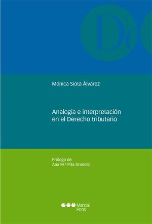 ANALOGÍA E INTERPRETACIÓN EN EL DERECHO TRIBUTARIO