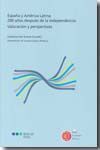 ESPAÑA Y AMÉRICA LATINA							200 AÑOS DESPUÉS DE LA INDEPENDENCIA. VALORACIÓN Y