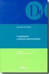 FUNDACIONES Y DERECHO ADMINISTRATIVO