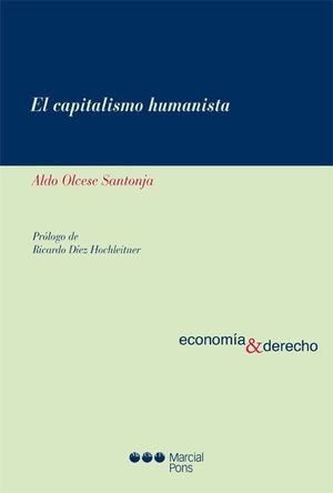 CAPITALISMO HUMANISTA,EL.MARCIAL PONS
