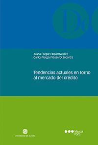TENDENCIAS ACTUALES EN TORNO AL MERCADO  DEL CREDITO