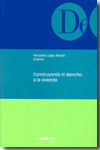 CONSTRUYENDO EL DERECHO A LA VIVIENDA