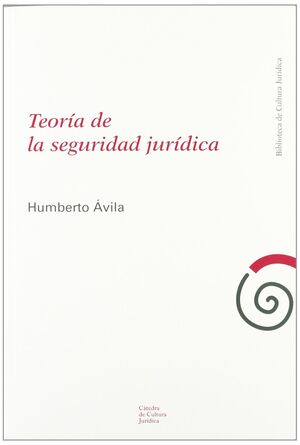 TEORÍA DE LA SEGURIDAD JURÍDICA
