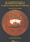 EL NACIMIENTO DE LA FILOSOFIA EN GRECIA. VIAJE AL INICIO DE OCCIDENTE