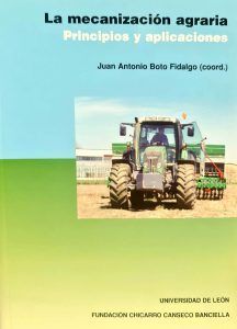 MECANIZACION AGRAFIA, LA. PRINCIPIOS Y APLICACIONES