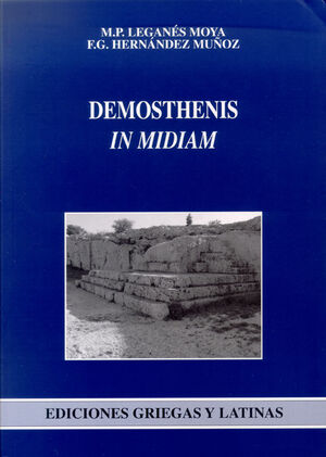 DEMOSTHENIS IN MIDIAM. (EDICIONES GRIEGAS Y LATINAS, 7)