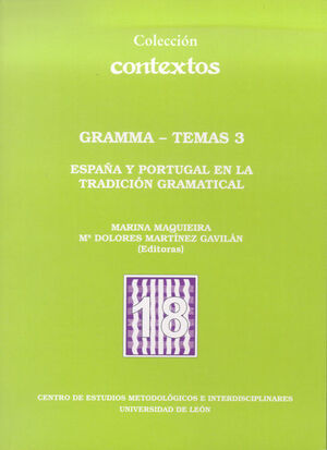GRAMMA-TEMAS 3. ESPAÑA Y PORTUGAL EN LA TRADICIÓN GRAMATICAL