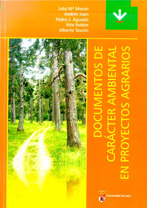 DOCUMENTOS DE CARÁCTER AMBIENTAL EN PROYECTOS AGRARIOS