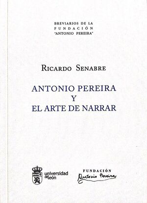 ANTONIO PEREIRA Y EL ARTE DE NARRAR