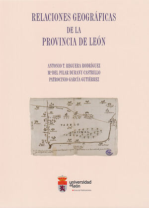 RELACIONES GEOGRÁFICAS DE LA PROVINDIA DE LEÓN