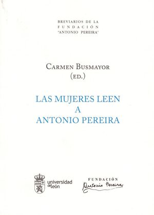 LAS MUJERES LEEN A ANTONIO PEREIRA