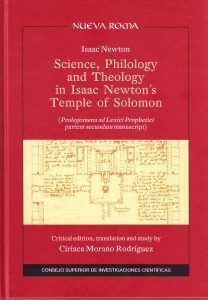 SCIENCE, PHILOLOGY AND THEOLOGY IN ISAAC NEWTON'S TEMPLE OF SOLOMON