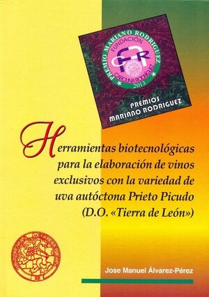 HERRAMIENTAS BIOTECNOLÓGICAS PARA LA ELABORACIÓN DE VINOS EXCLUSIVOS CON LA VARI