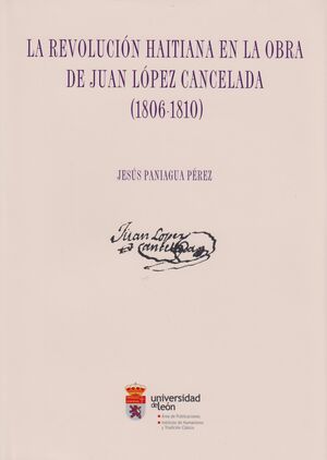 LA REVOLUCIÓN HAITIANA EN LA OBRA DE JUAN LÓPEZ CANCELADA