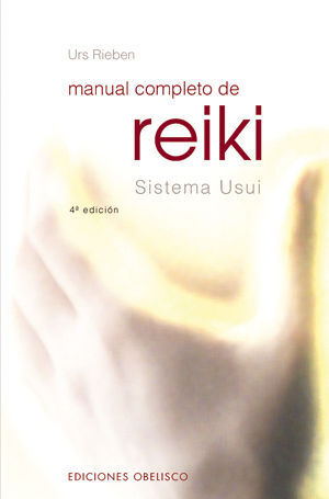 REIKI,MANUAL COMPLETO.SISTEMA USUI.OBELI
