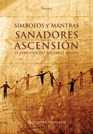 SIMBOLOS Y MANTRAS SANADORES ASCENSION.OBELISCO-RUST