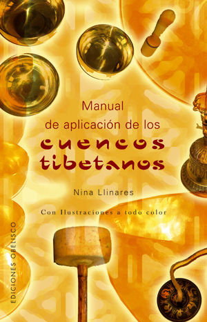 CUENCOS TIBETANOS, MANUAL DE PALICACION