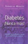 DIABETES ¡ NUNCA MAS!.OBELISCO-RUST