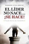 LIDER NO NACE...¡SE HACE!,EL.OBELISCO