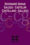 DICIONARIO XERAIS GALEGO-CASTELAN CASTELLANO-GALLEGO