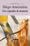 TRES SEGUNDOS DE MEMORIA