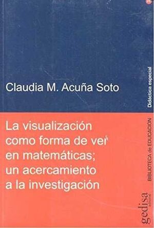VISUALIZACION COMO FORMA DE VER EN MATEMATICAS,LA
