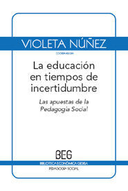 EDUCACION EN TIEMPOS DE INCERTIDUMBRE, LA