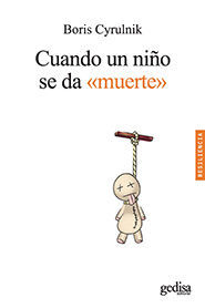 CUANDO NIÑO SE DA MUERTE GEDISA
