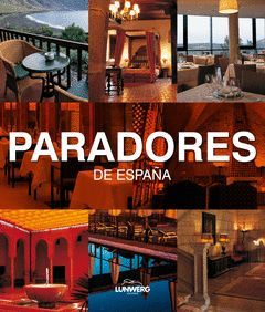 PARADORES DE ESPAÑA.LUNWERG-RUST