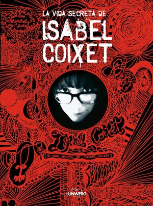 VIDA SECRETA DE ISABEL COIXET,LA. LUNWERG-DURA