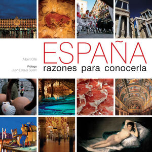 ESPAÑA RAZONES PARA CONCERLA