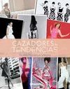 CAZADORES DE TENDENCIAS.LUNWERG-RUST