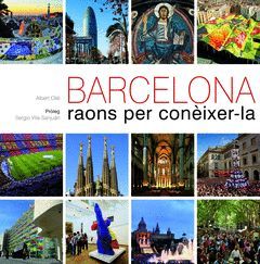 BARCELONA, RAONS PER CONÈIXER-LA