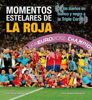 LA ROJA: EDIC. ACTUALIZADA CON EUROCOPA-TITULO PRO