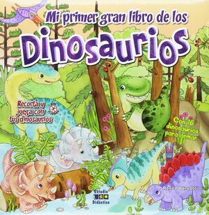 MI PRIMER GRAN LIBRO DE LOS DINOSAURIOS