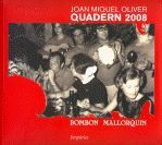 QUADERN 2008. BOMBON MALLORQUIN