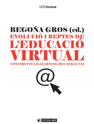 EVOLUCIO I REPTES DE L'EDUCACIO VIRTUAL