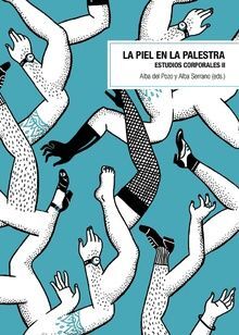 LA PIEL EN LA PALESTRA