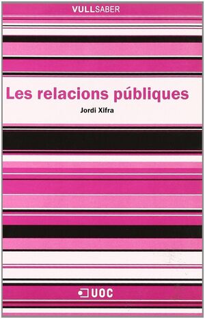 RELACIONS PUBLIQUES,LES (CATALAN)