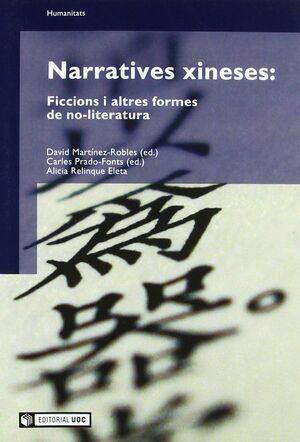 NARRATIVES XINESES: FICCIONS I ALTRES FORMES DE NO