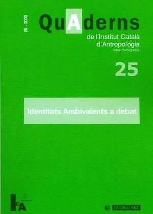 REVISTA QUADERNS DE L'INSTITUT CATALÀ D'ANTROPOLOGIA. NÚM. 25