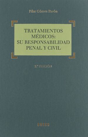 TRATAMIENTOS MEDICOS: SU RESPONSABILIDAD