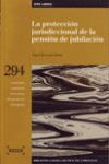 LA PROTECCION JURISDICCIONAL DE LA PENSION DE JUBI