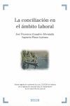 LA CONCILIACIÓN EN EL ÁMBITO LABORAL